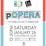 Mobile Art Gallery Winds Down with pOPERA This Saturday, Retailer Specials through 2/1