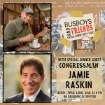 Join Busboys and Poets for Dinner & Conversation with Congressman Jamie Raskin