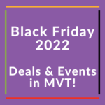 Black Friday 2022 Deals & Events in MVT!