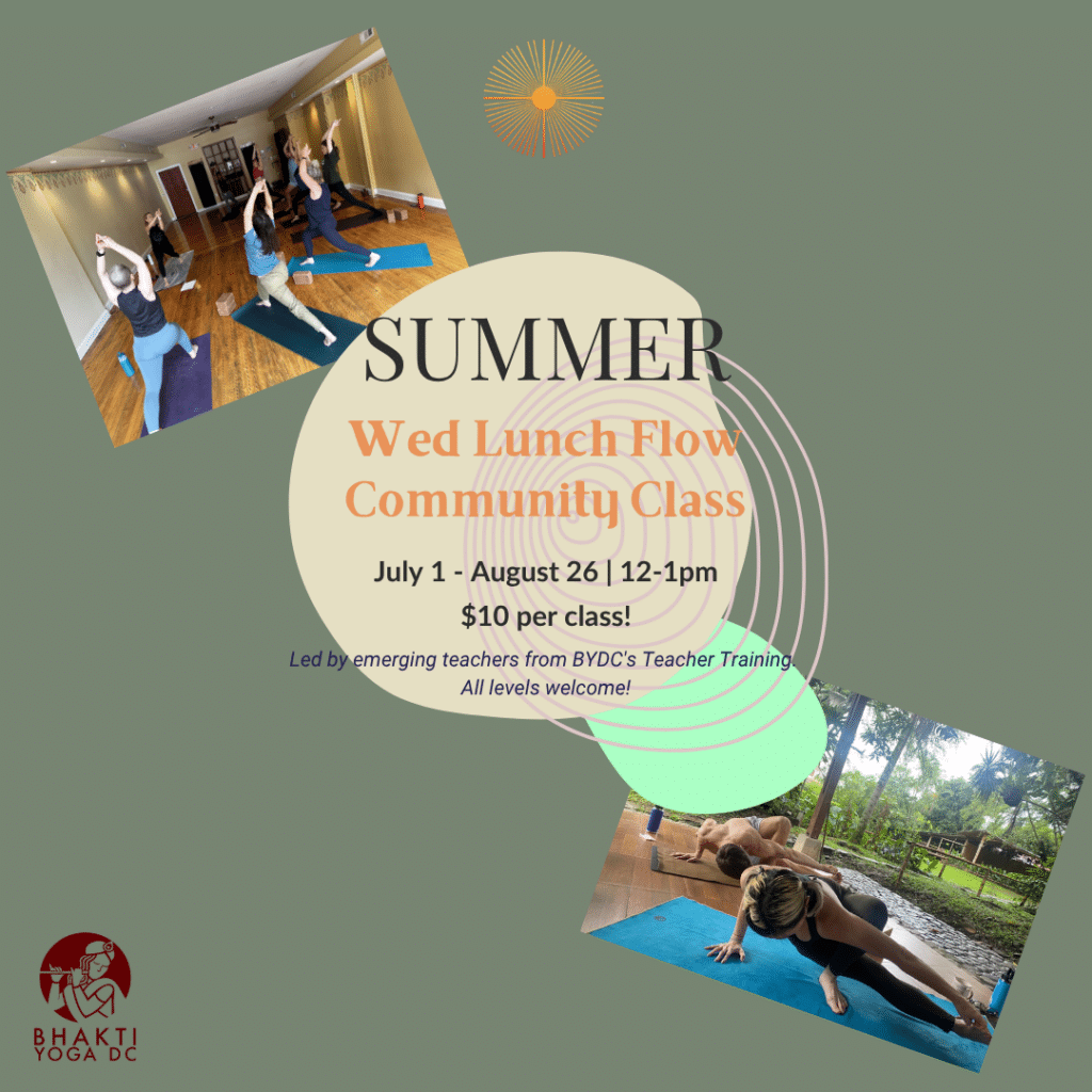 Summer Lunch Flow Classes at Bhakti Yoga